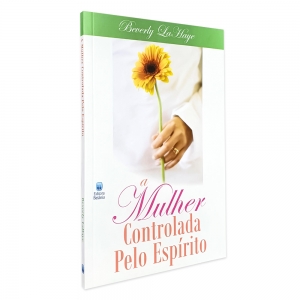 Kit 2 Livros | A Mulher Controlada Pelo Espírito + Amando a Deus Rosas Aquarela