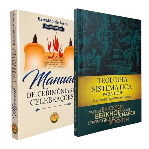 Kit 2 Livros | Manual de Cerimônias e Celebrações + Teologia Sistemática para Hoje