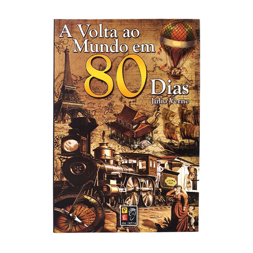 A Volta ao Mundo em 80 dias - Júlio Verne | Pé da Letra