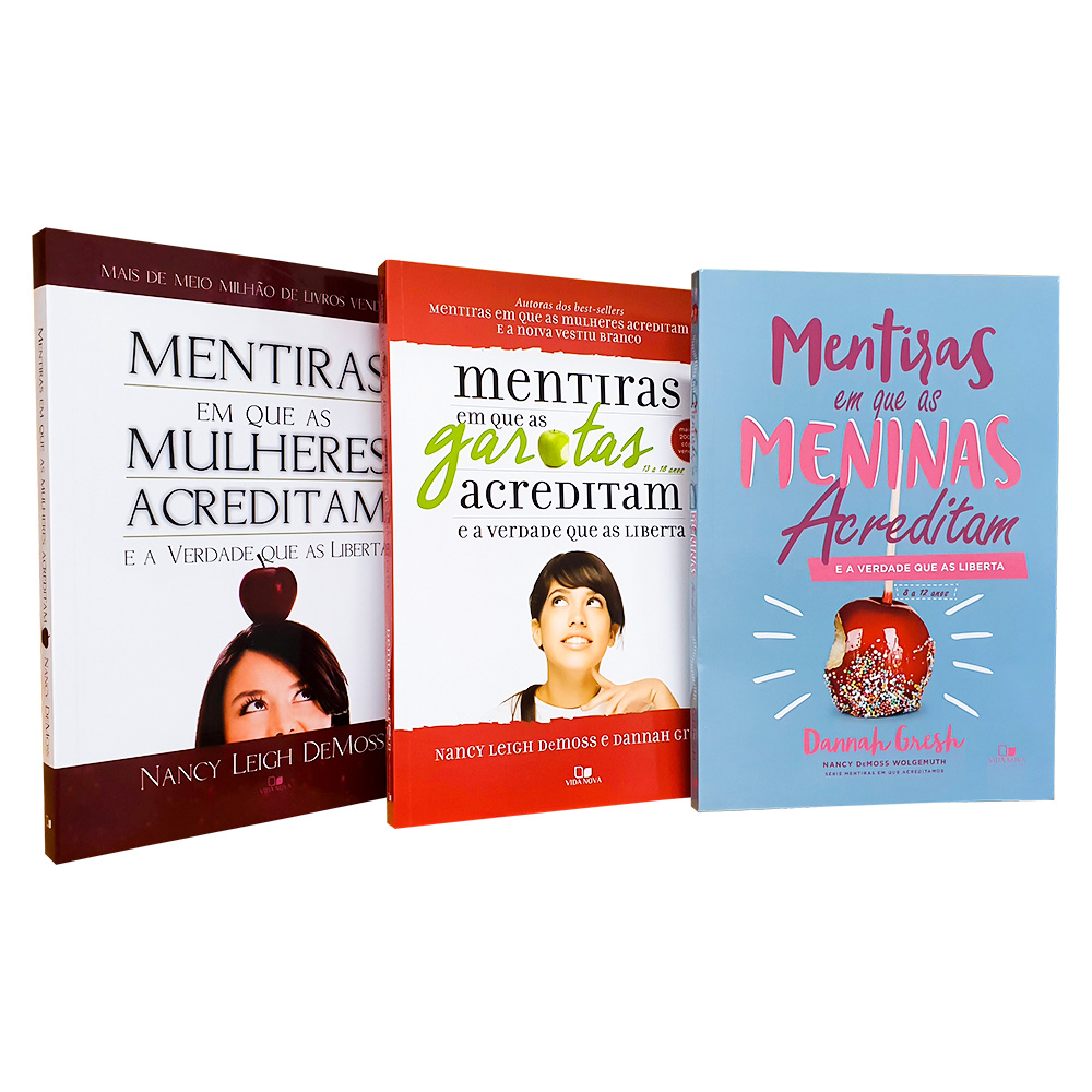 Kit 3 Livros | Mentiras que as Mulheres + Garotas + Meninas acreditam e a Verdade que as Liberta | Nancy L. DeMoss