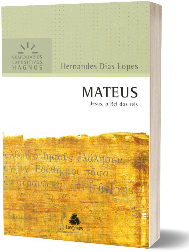 Mateus Comentário Expositivo | Hernandes Dias Lopes