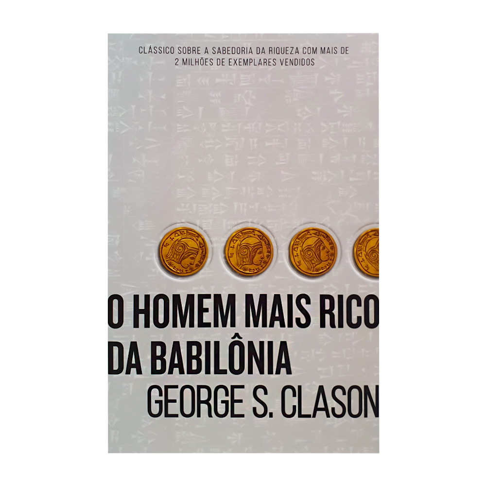 O Homem Mais Rico da Babilônia | George S. Clason