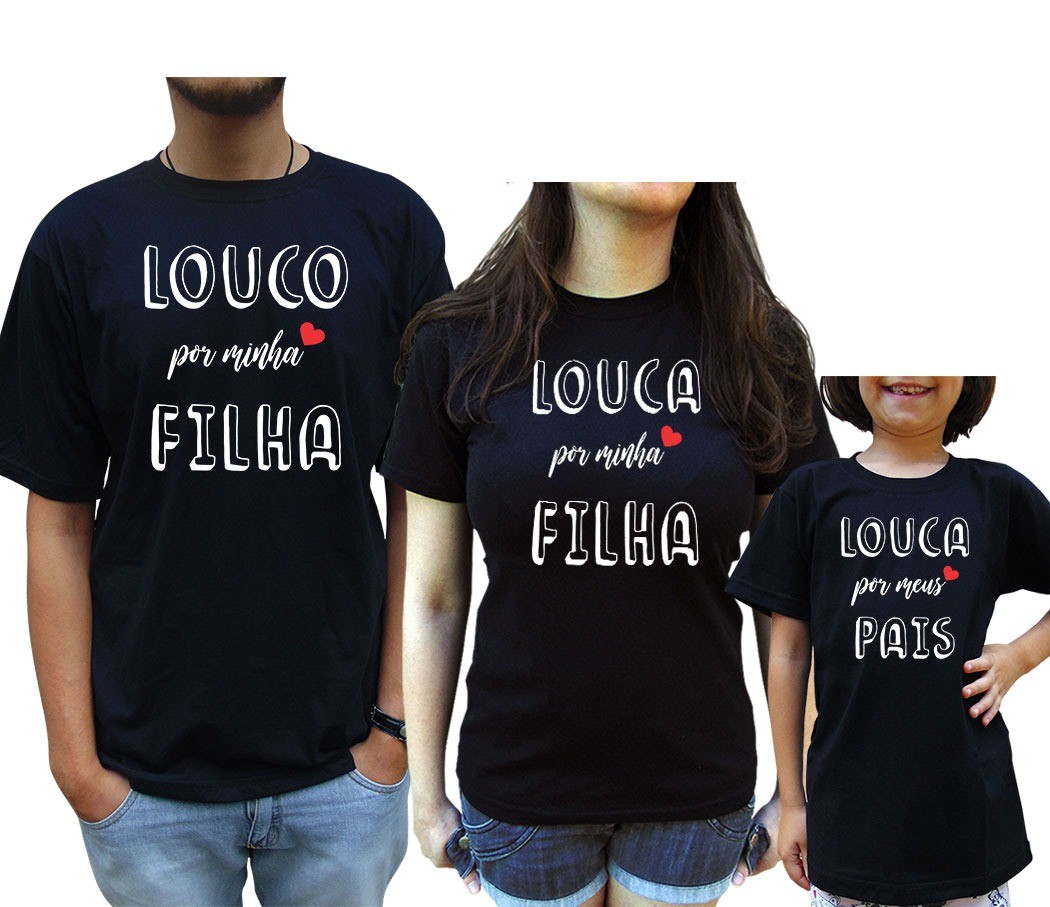 Kit Camiseta Louco(a) Por Meu/Minha Filho(a)