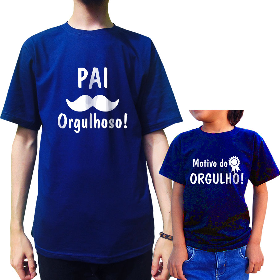 Kit Camiseta Pai Orgulhoso Filho/a Orgulho