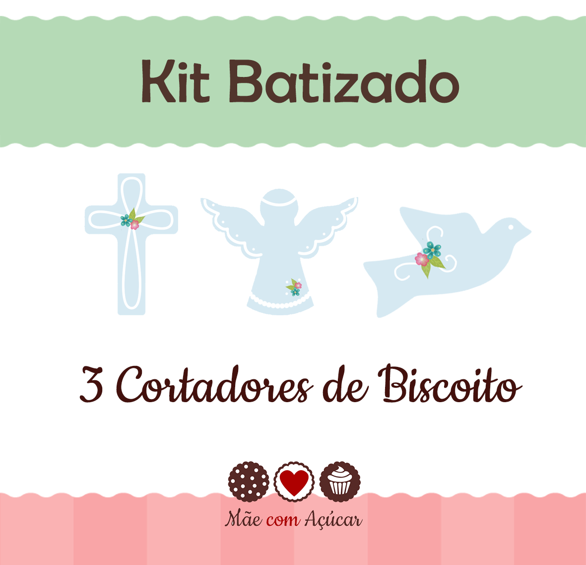 Kit de Cortadores de Biscoito Tema Batizado
