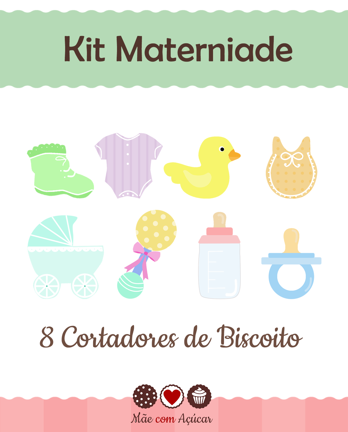 Kit de Cortadores de Biscoito Tema Maternidade ou Chá de Bebê (batizado)