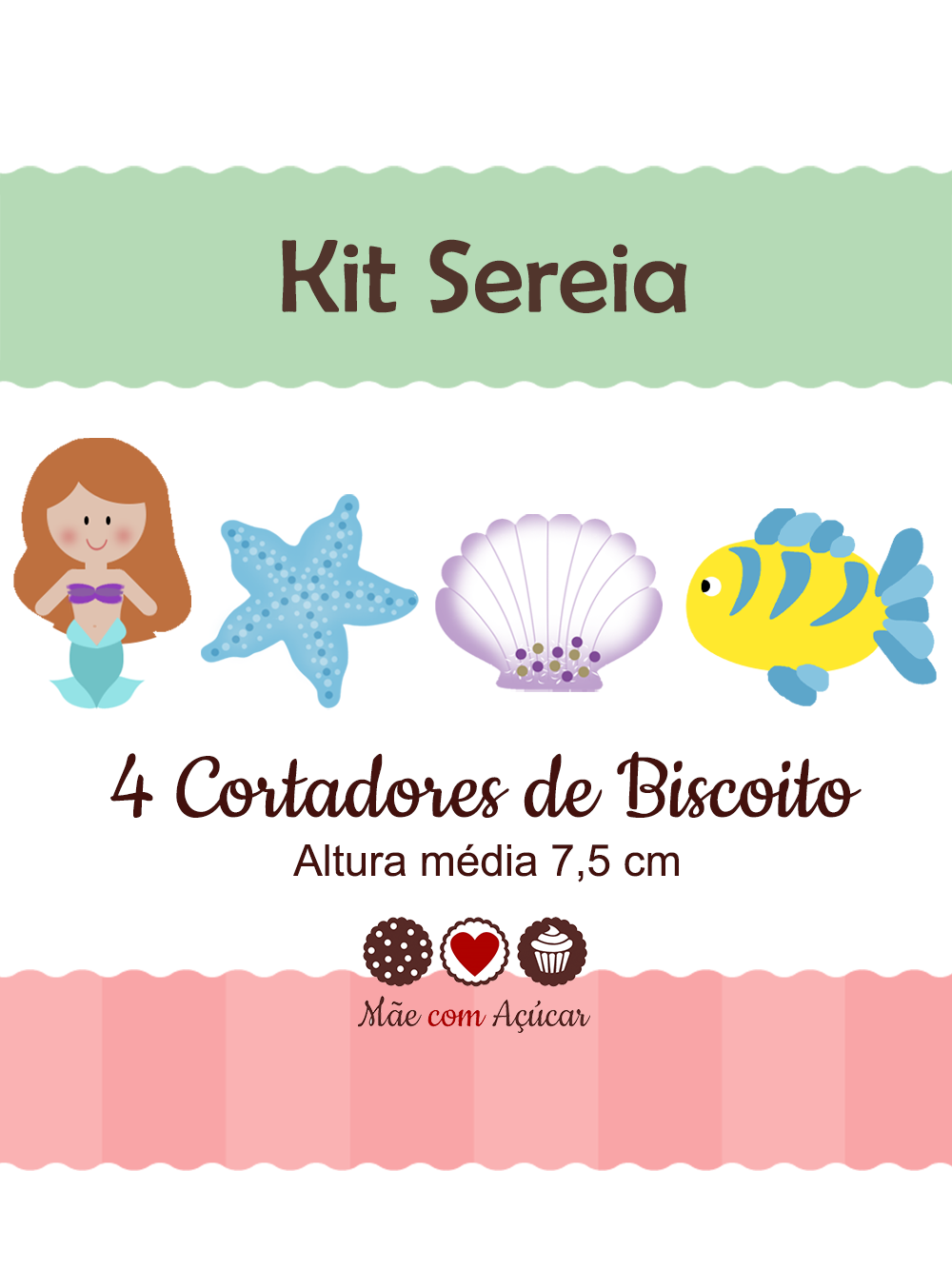 Kit de Cortadores de Biscoito Tema Sereia