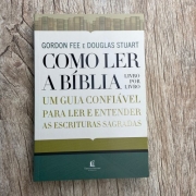 Livro Como Ler a Bíblia Livro por Livro - Gordon Fee e Douglas Stuart