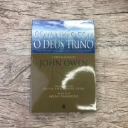 Comunhão com o Deus Trino - John Owen