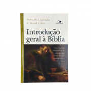 Livro Introdução geral à Bíblia - Norman L. Geisler e William E. Nix