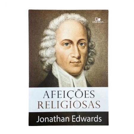 Livro Afeições religiosas - Jonathan Edwards