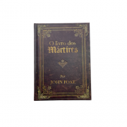 O livro dos Mártires  Ed. luxo com imagens - capa dura