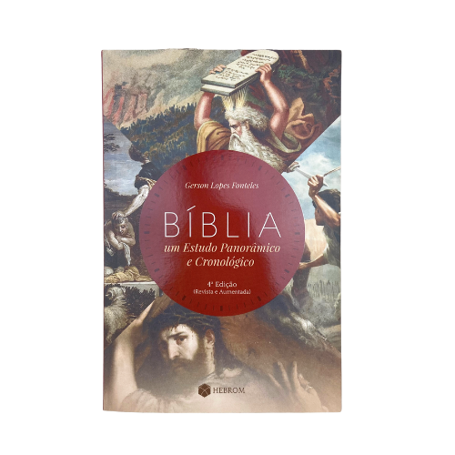 Livro Bíblia: Um estudo Panorâmico e Cronológico - Gerson Lopes Fonteles