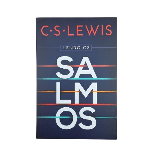 Livro Lendo os Salmos - C.S. Lewis