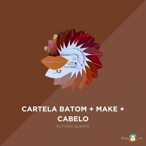 Cartela Batom + Make + Cabelo - Outono Quente