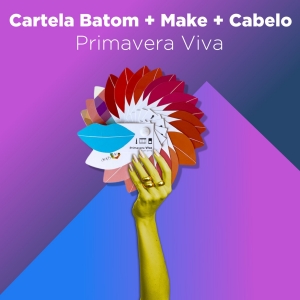 Cartela Batom + Make + Cabelo - Primavera Viva