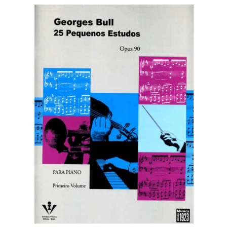 25 Pequenos Estudos para Piano - Opus 90 - 1º Vol. - Georges Bull - 104M