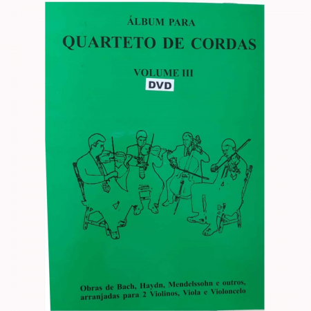 Álbum para Quarteto de Cordas Volume 3 - DVD Nelson M. Gama