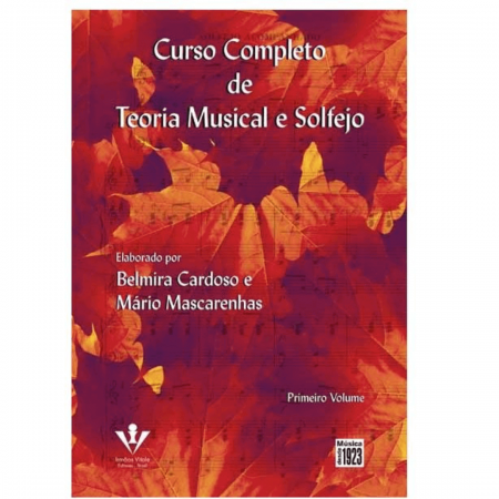 Curso Completo De Teoria Musical E Solfejo - 1º VOL. Belmira Cardoso e Mário Mascarenhas - 286M