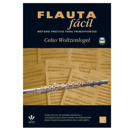 Flauta Fácil Método Pratico Para Principiantes - Acompanha CD - Celso Woltzenlogel - 395M