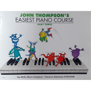 John Thompson's Easiest Piano Course - Part Three - 7261