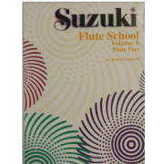 Suzuki Flute School Flute Part Volume 6 by Toshio Takahashi ( Método para Flauta ) - 03819S