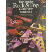 The Complete Rock & Pop Guitar Player: Songbook 1 - AM62779