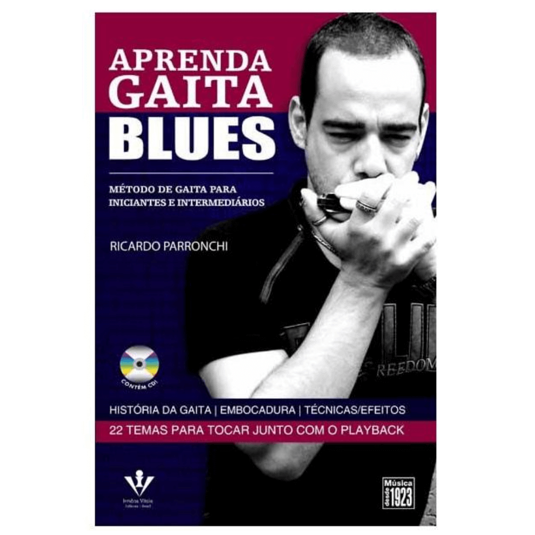 Aprenda Gaita Blues Método De Gaita Para Iniciantes e Intermediários (inclui CD) Ricardo Parronchi - 407M