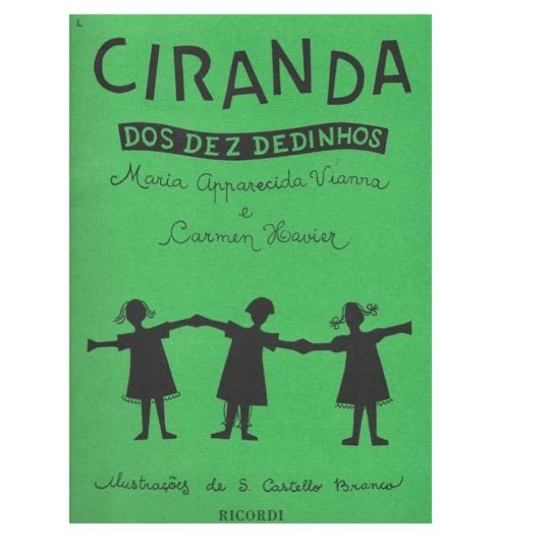 CIRANDA DOS DEZ DEDINHOS - Maria Aparecida Vianna e Carmen Xavier - RB0015