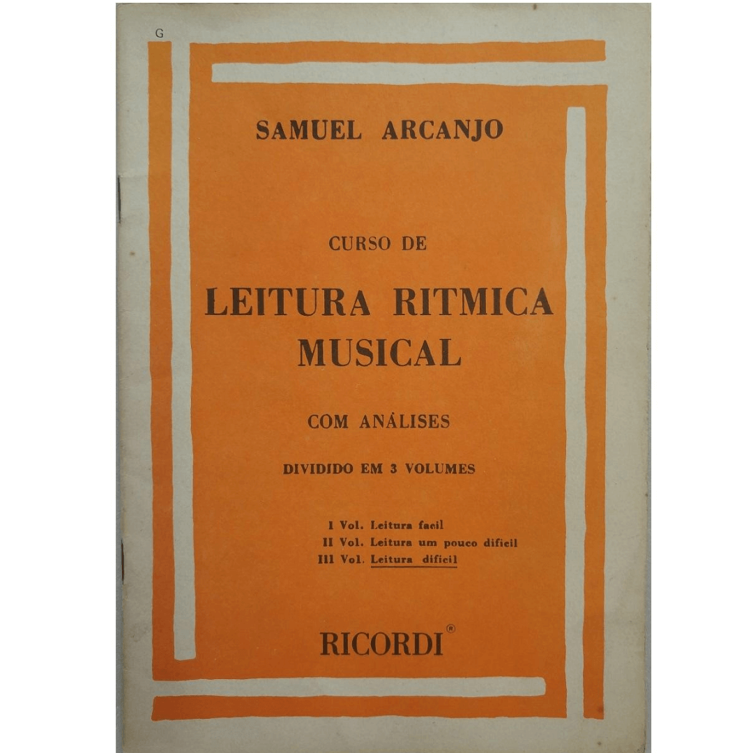 CURSO DE LEITURA RÍTMICA MUSICAL com análises - Vol. 3 Samuel Arcanjo - RB0076