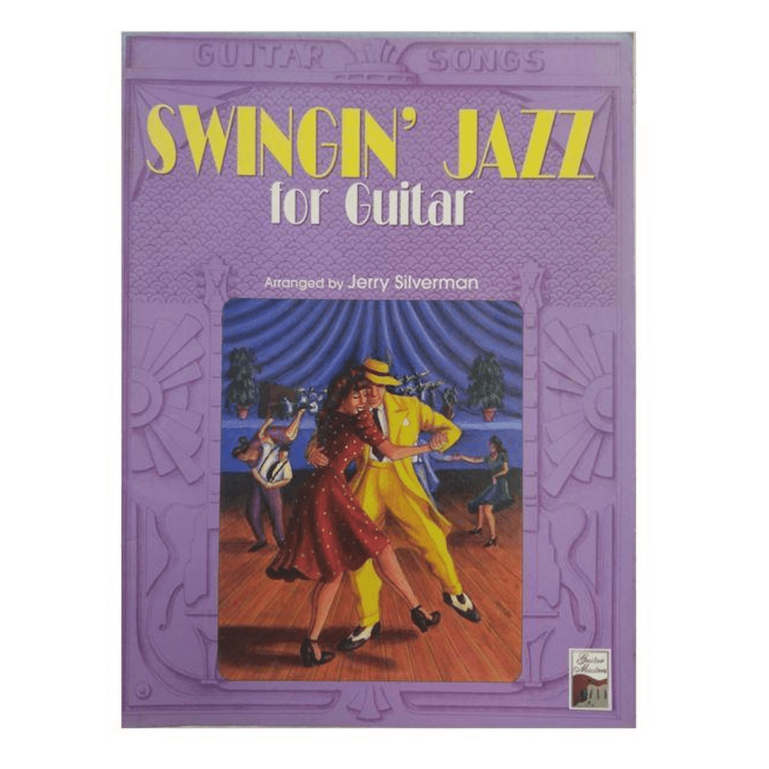 Guitar Songs: Swingin' Jazz for Guitar Arranged by Jerry Silverman