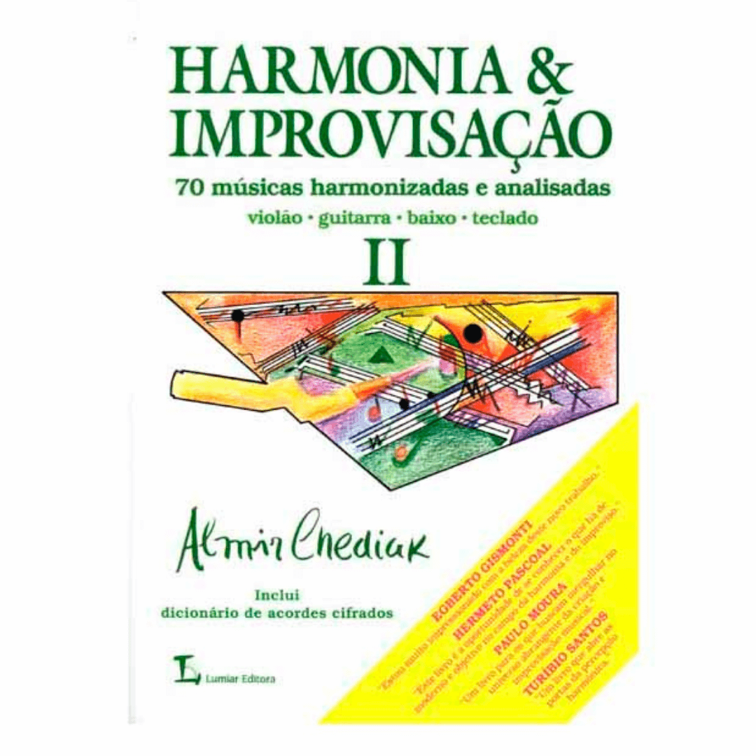 HARMONIA E IMPROVISAÇÃO - Vol. 2- Almir Chediak 70 músicas harmonizadas e analisadas - HIMP2