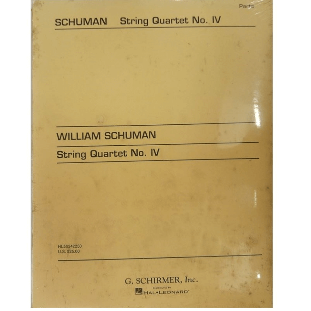 Schuman String Quartet No. IV - William Schuman String Quartet No. IV