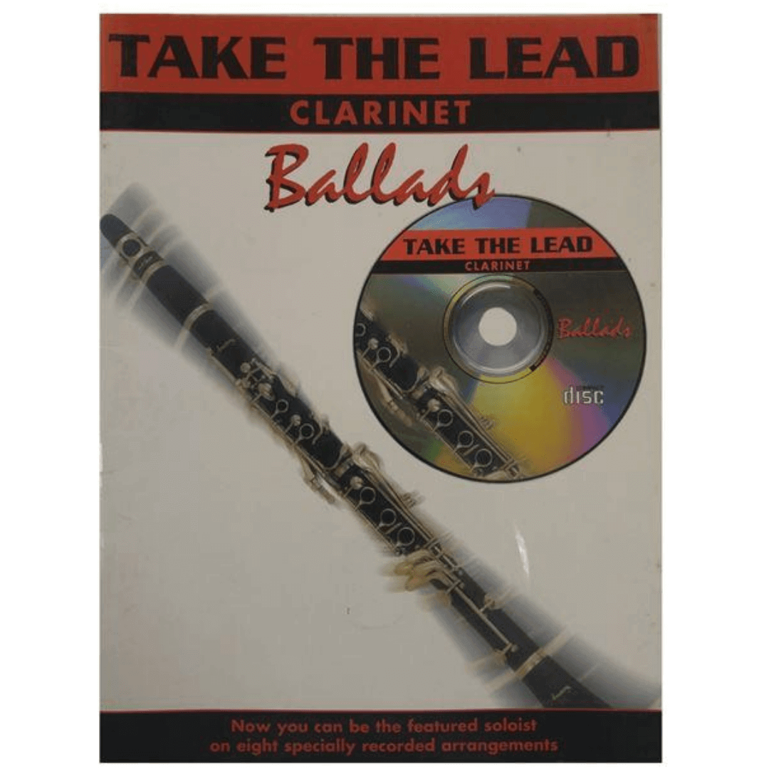 Take the Lead Clarinet Ballads c/ CD ( Agora você pode ser o solista em destaque em oito arranjos ) - 8483A
