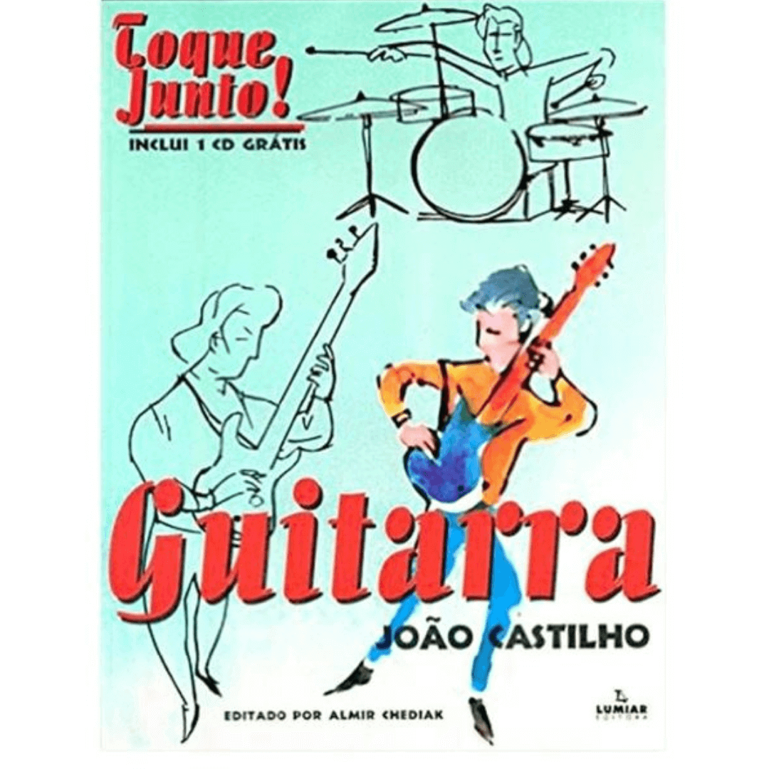 Toque Junto! Guitarra - João Castilho - Com CD 426691