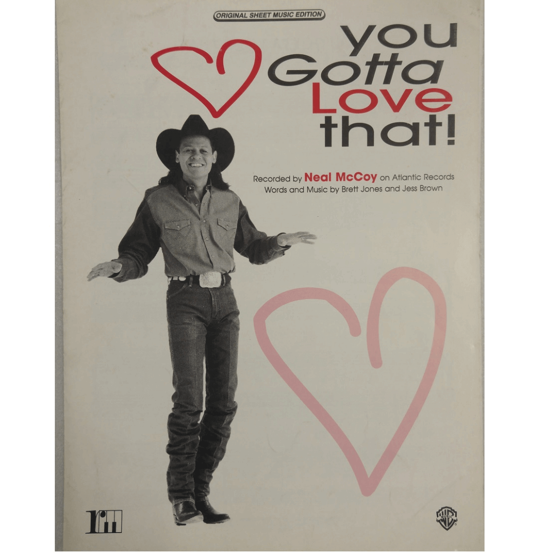 You Gotta Love That! - Recorded by Neal McCoy on Atlantic Records PV9619