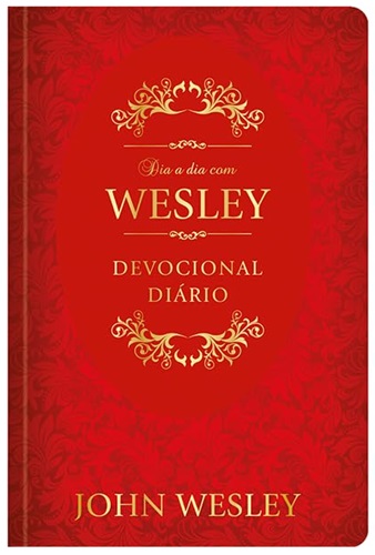 Devocional - Dia a dia com John Wesley - Capa Dura