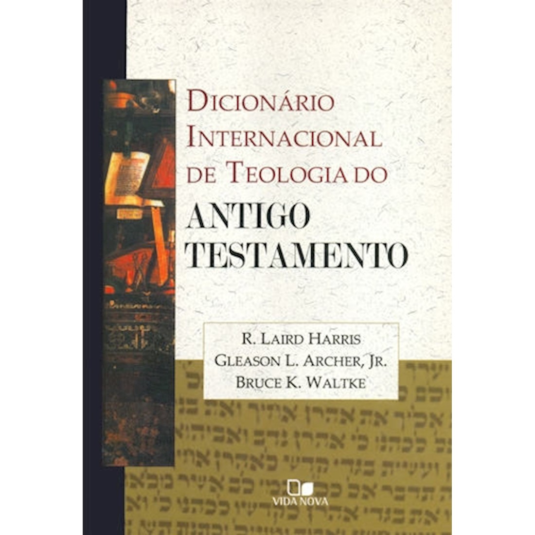 Livro Dicionário Internacional de Teologia do Antigo Testamento