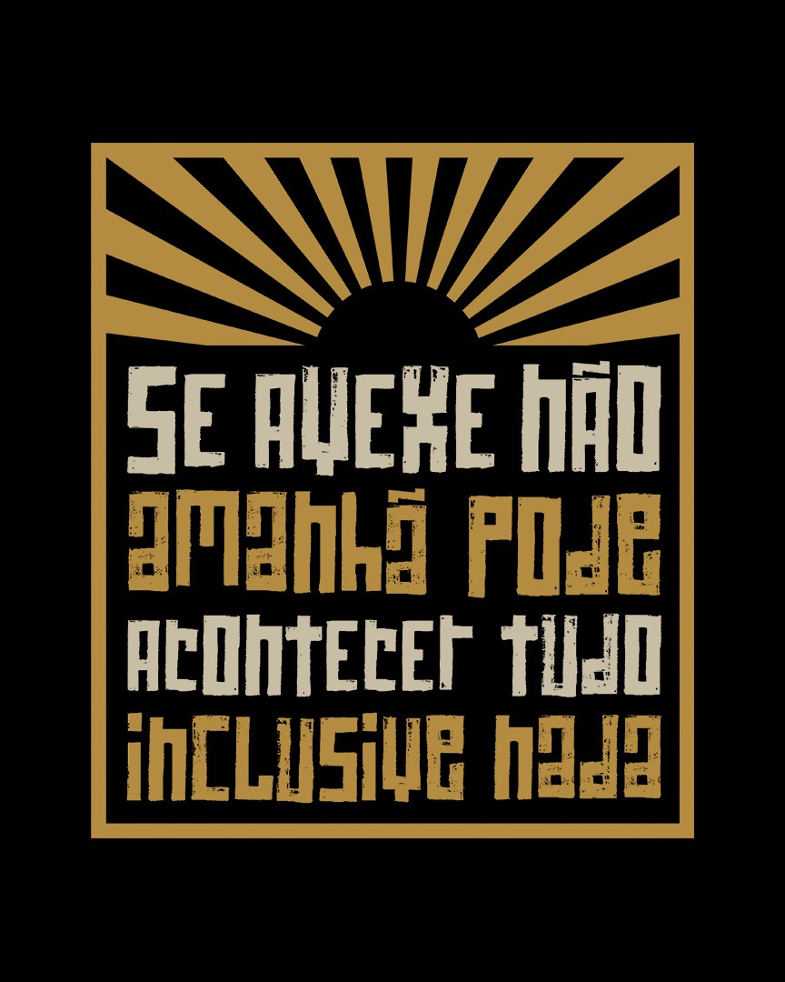 Camiseta Se avexe não, amanhã pode acontecer tudo, inclusive nada - Accioly Neto - Flávio José