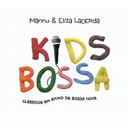 Kids Bossa Classicos Em Ritmo De Bossa Nova CD