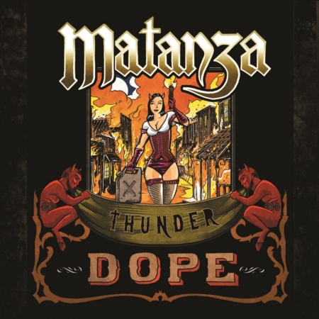 Matanza Thunder Dope    CD