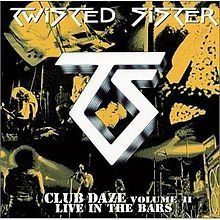 Twisted Sister Club Daze Volume 2 Cd