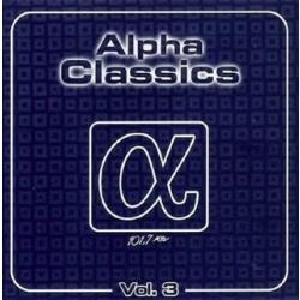 Alpha Classics Vol. 3 CD