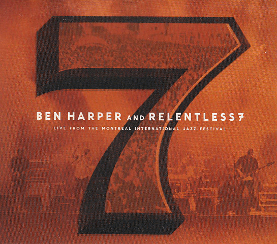 Ben Harper And Relentless 7 Live From The Montreal International Jazz Festival CD e DVD