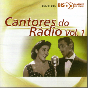 Cantores Do Radio Vol.1 Bis CD Duplo