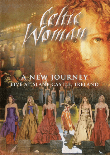 Celtic Woman A New Journey Live At Slane Castle Ireland DVD