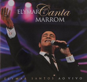 Elymar Canta Marrom Ao Vivo CD
