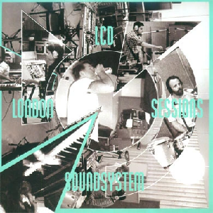 LCD Soundsystem The London Sessions CD 