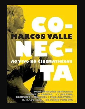 Marcos Valle Conecta Ao Vivo no Cinematheque DVD