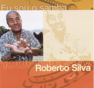 Roberto Silva Eu Sou o Samba CD